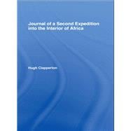Journal of a Second Expedition into the Interior of Africa from the Bight of Benin to Soccatoo