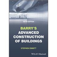 Barry's Advanced Construction of Buildings