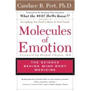 Molecules of Emotion : The Science Behind Mind-Body Medicine