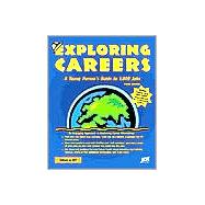 Exploring Careers a Young Person's Guide to 1000 Jobs