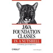 Java Foundation Classes in a Nutshell,9781565924888