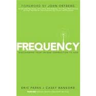 Frequency Discovering Your Unique Connection to God