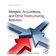 Mergers, Acquisitions, and Other Restructuring Activities, 7th Edition