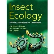 Insect Ecology : Behavior, Populations and Communities