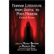 Horror Literature from Gothic to Post-modern