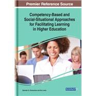 Competency-based and Social-situational Approaches for Facilitating Learning in Higher Education