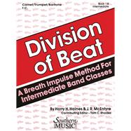 Division of Beat (D.O.B.), Book 1B Trumpet/Cornet/Baritone T.C.