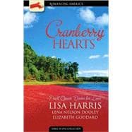 Cranberry Hearts: Trust Opens Doors to Love