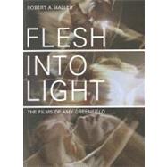 Flesh into Light