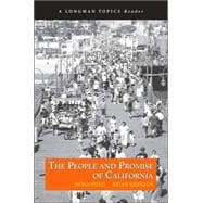 People and Promise of California, The (A Longman Topics Reader)