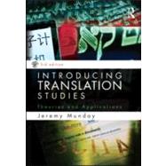 Introducing Translation Studies: Theories and Applications