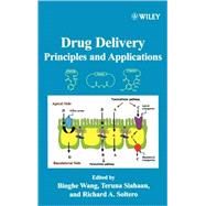 Drug Delivery : Principles and Applications