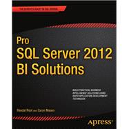 Pro SQL Server 2012 BI Solutions