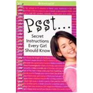 Psst: Secret Instructions Every Girl Should Know