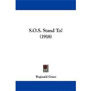 S.O.S. Stand To!