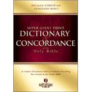 HCSB Super Giant Print Dictionary and Concordance