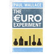 The Euro Experiment