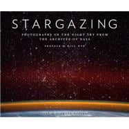 Stargazing Photographs of the Night Sky from the Archives of NASA (Astronomy Photography Book, Astronomy Gift for Outer Space Lovers)