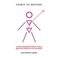 Spirit in Motion