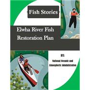 Elwha River Fish Restoration Plan
