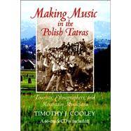 Making Music In The Polish Tatras