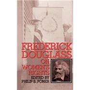 Frederick Douglass On Women's Rights