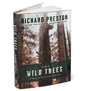 Wild Trees : A Story of Passion and Daring