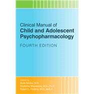 Clinical Manual of Child and Adolescent Psychopharmacology