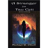 A Stranger from Tau Ceti