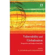Vulnerability and Globalisation Perspectives and Analyses from India