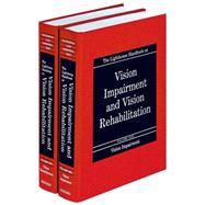 The Lighthouse Handbook on Vision Impairment and Vision Rehabilitation Two Volume Set