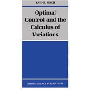 Optimal Control and the Calculus of Variations (Revised)