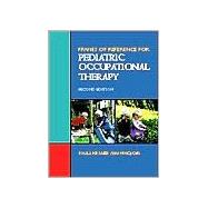 Frames of Reference for Pediatric Occupational Therapy