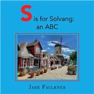S is for Solvang: an ABC