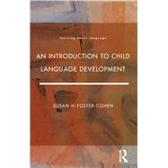 An Introduction to Child Language Development