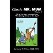 Classic Mr. Mum: 100 Cartoons from 