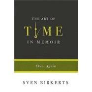 The Art of Time in Memoir Then, Again