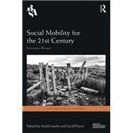 Social Mobility for the 21st Century: Everyone a winner?