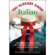 You Already Know Italian Learn the Easiest 5,000 Italian Words and Phrases That Are Nearly Identico to English