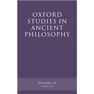 Oxford Studies in Ancient Philosophy, Volume 60