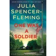 One Was a Soldier A Clare Fergusson/Russ Van Alstyne Mystery