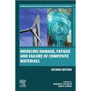 Modeling Damage, Fatigue and Failure of Composite Materials