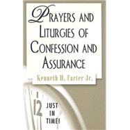 Prayers and Liturgies of Confession Assurance