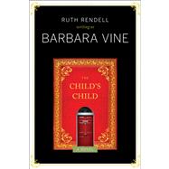 The Child's Child A Novel