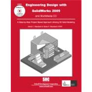 Engineering Design with SolidWorks 2009 and MultiMedia CD