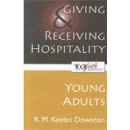 Giving and Receiving Hospitality [Young Adults]