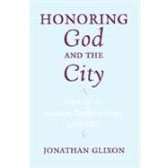 Honoring God and the City Music at the Venetian Confraternities, 1260-1806