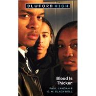 Bluford High #8: Blood Is Thicker