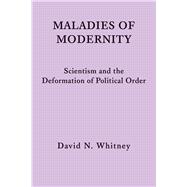 Maladies of Modernity