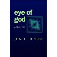 Eye of God : A Mystery